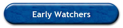 Early Watchers